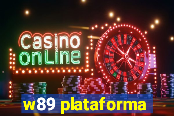 w89 plataforma